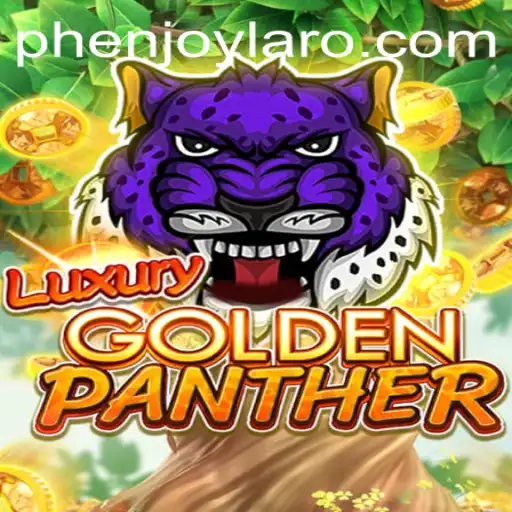 Discover the Thrills of LUXURYGOLDENPANTHER: An Exciting Adventure by PHENJOY