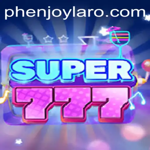Super777: A Dive into the World of PHENJOY Gaming